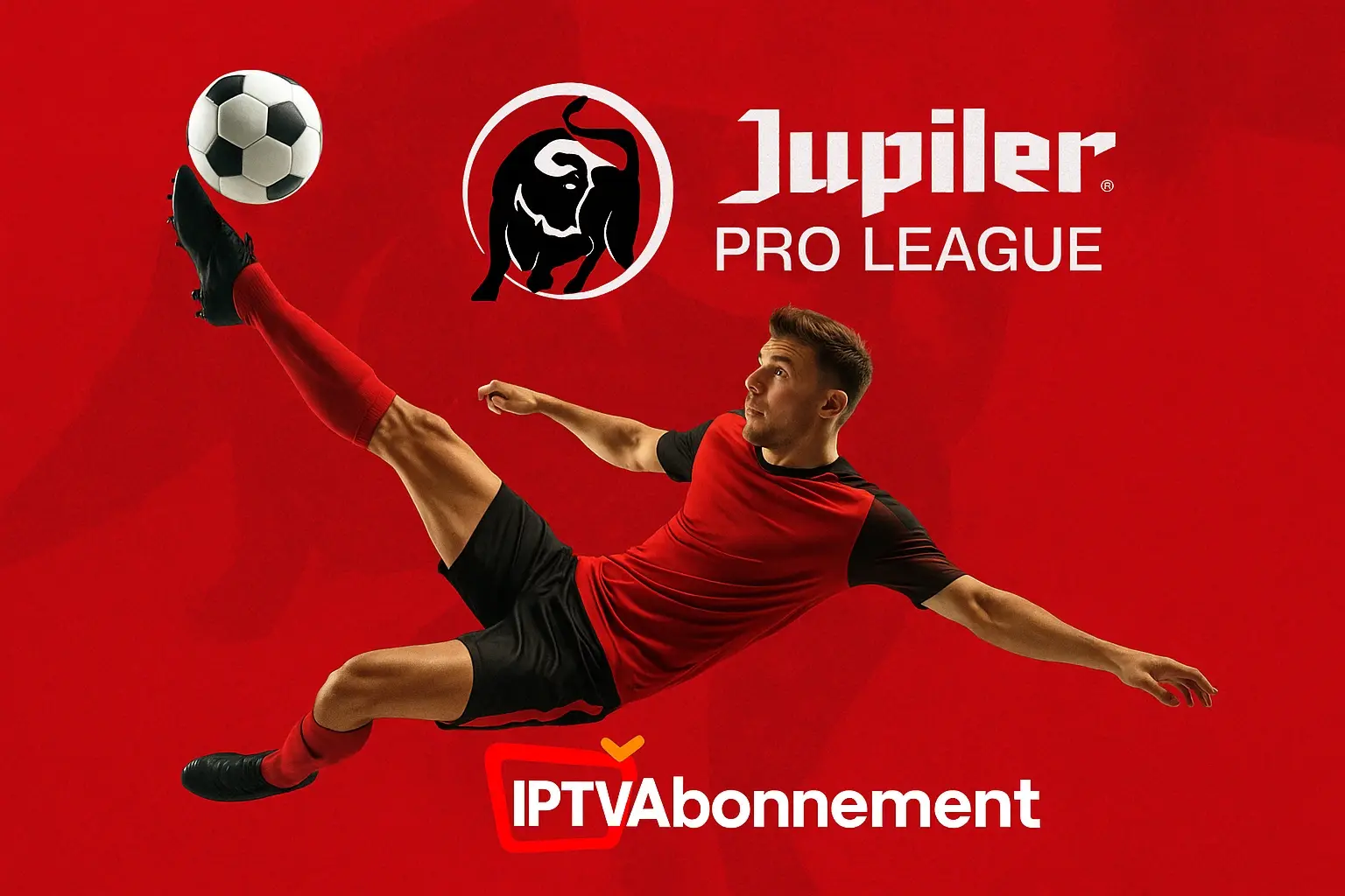 Jupiler Pro League iptv abonnement